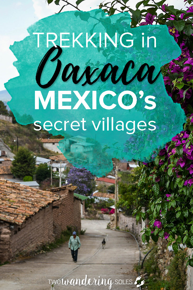 在墨西哥的秘密村庄徒步旅行，你也可以这样做!