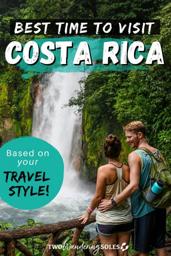 Best Time to Visit Costa Rica | Two Wandering Soles